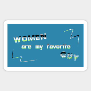 Women Are My Favorite Guy DJ Crazytimes Agender Flag Sticker